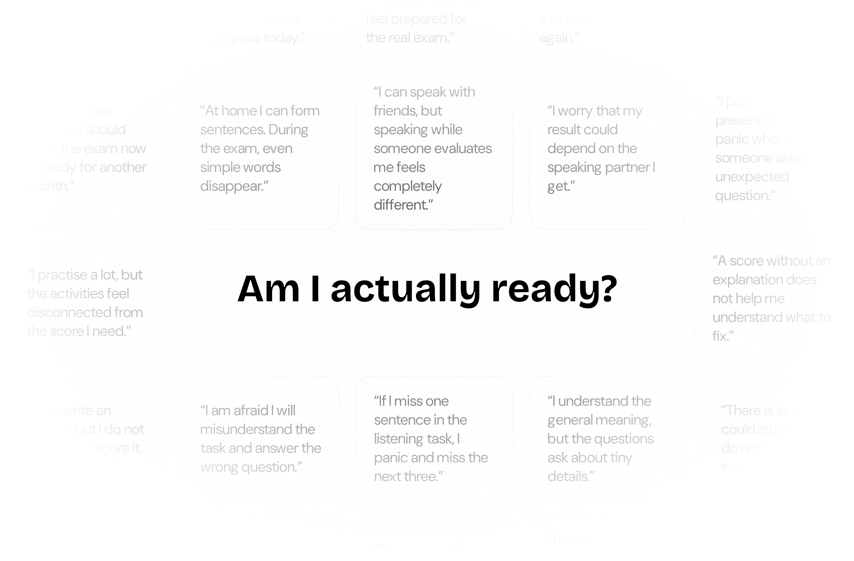 Scattered learner quotes converging on one question: am I actually ready?